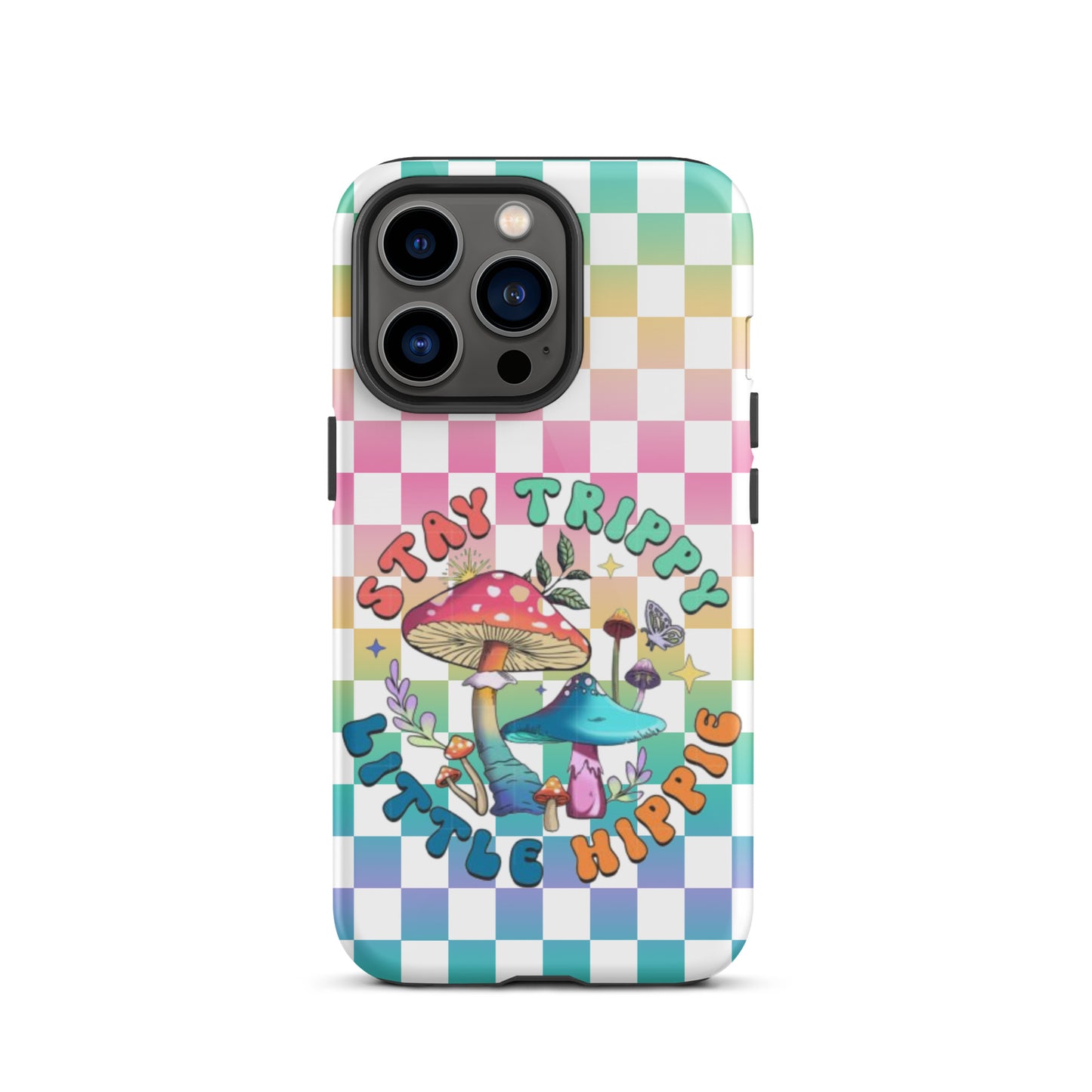 Stay Trippy little hippie, Tough Case for iPhone®