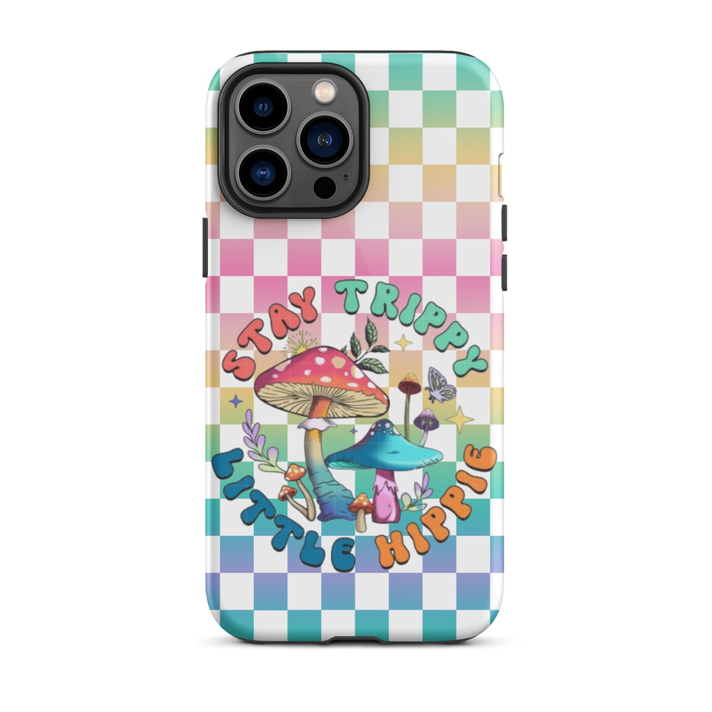 Stay Trippy little hippie, Tough Case for iPhone®