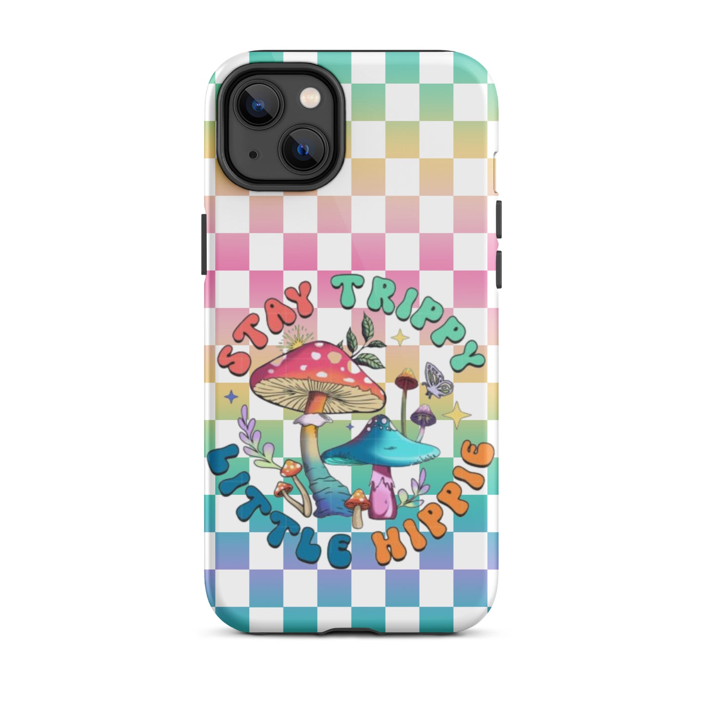 Stay Trippy little hippie, Tough Case for iPhone®