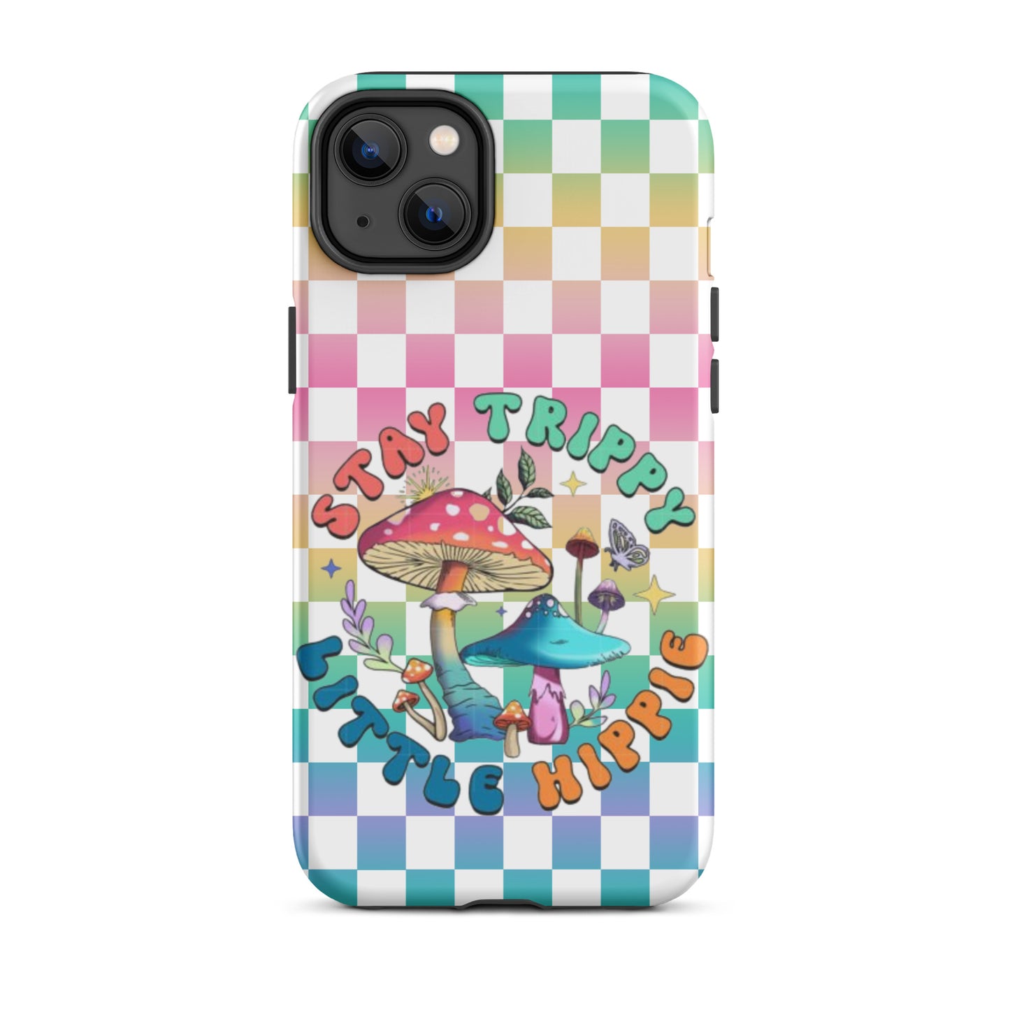 Stay Trippy little hippie, Tough Case for iPhone®