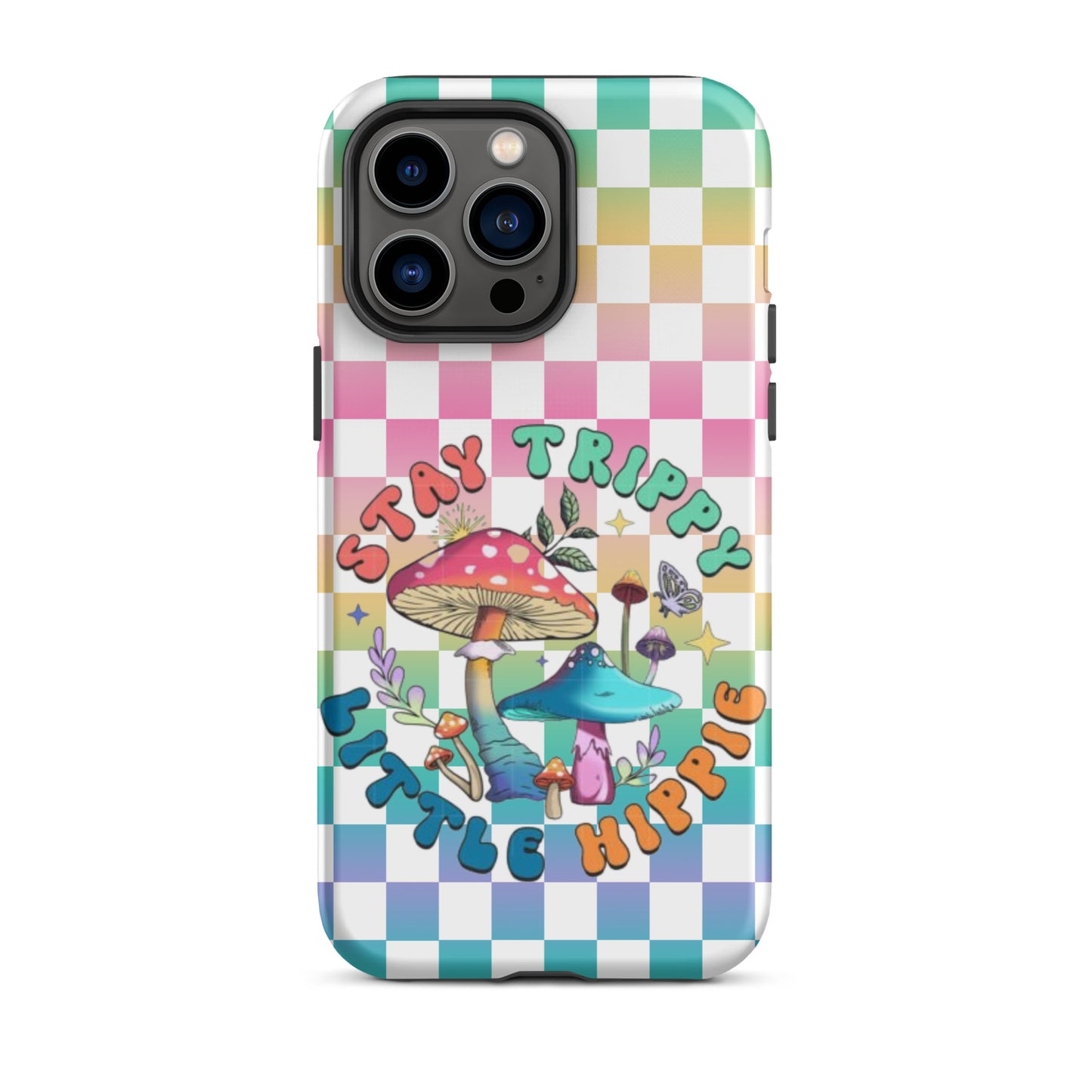 Stay Trippy little hippie, Tough Case for iPhone®