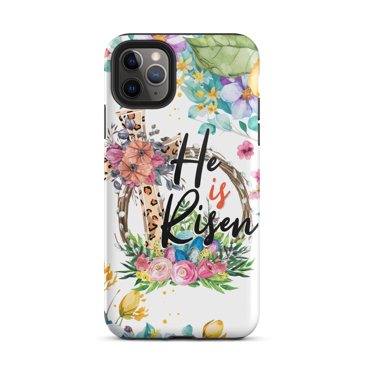 He is Risen Tough Case for iPhone®