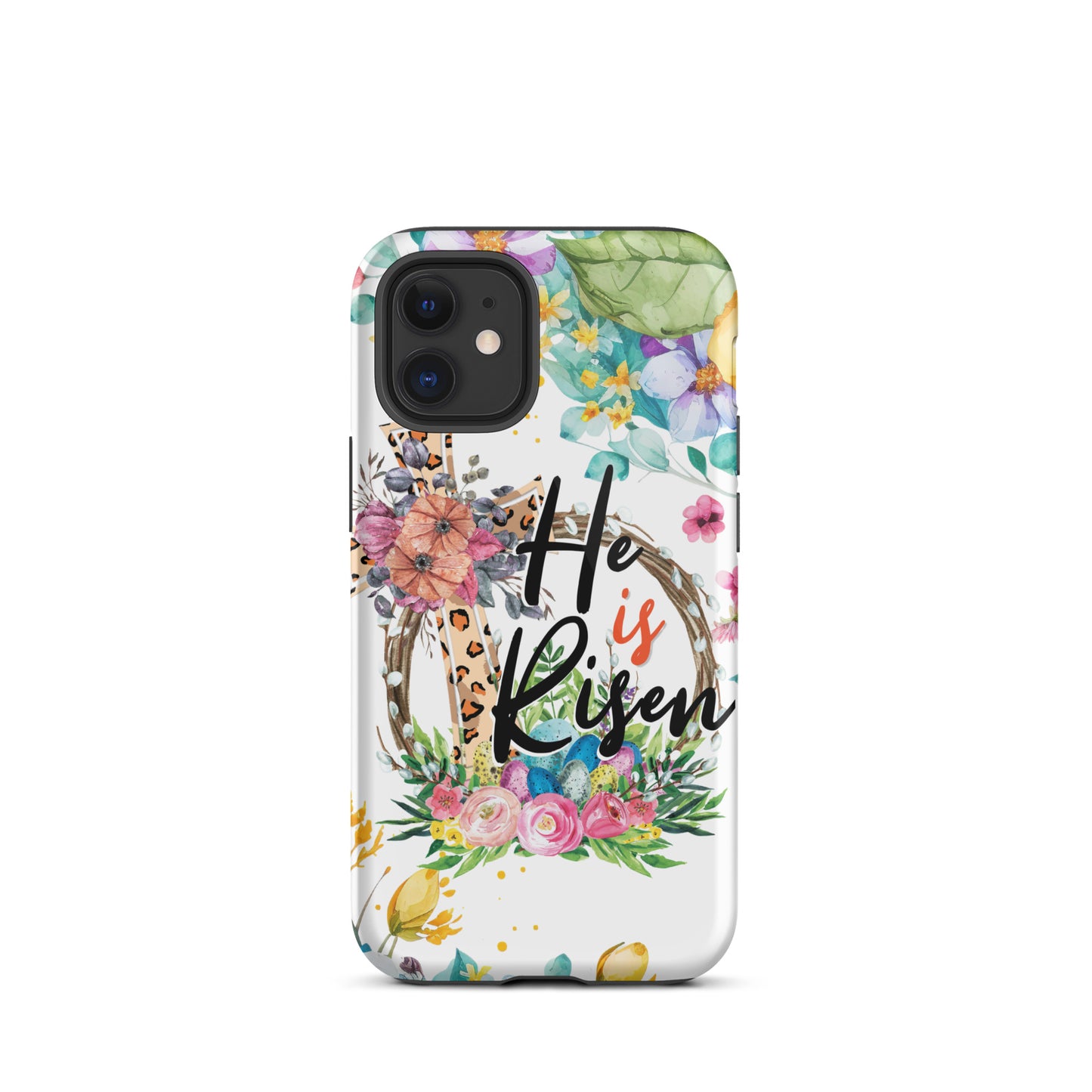 He is Risen Tough Case for iPhone®