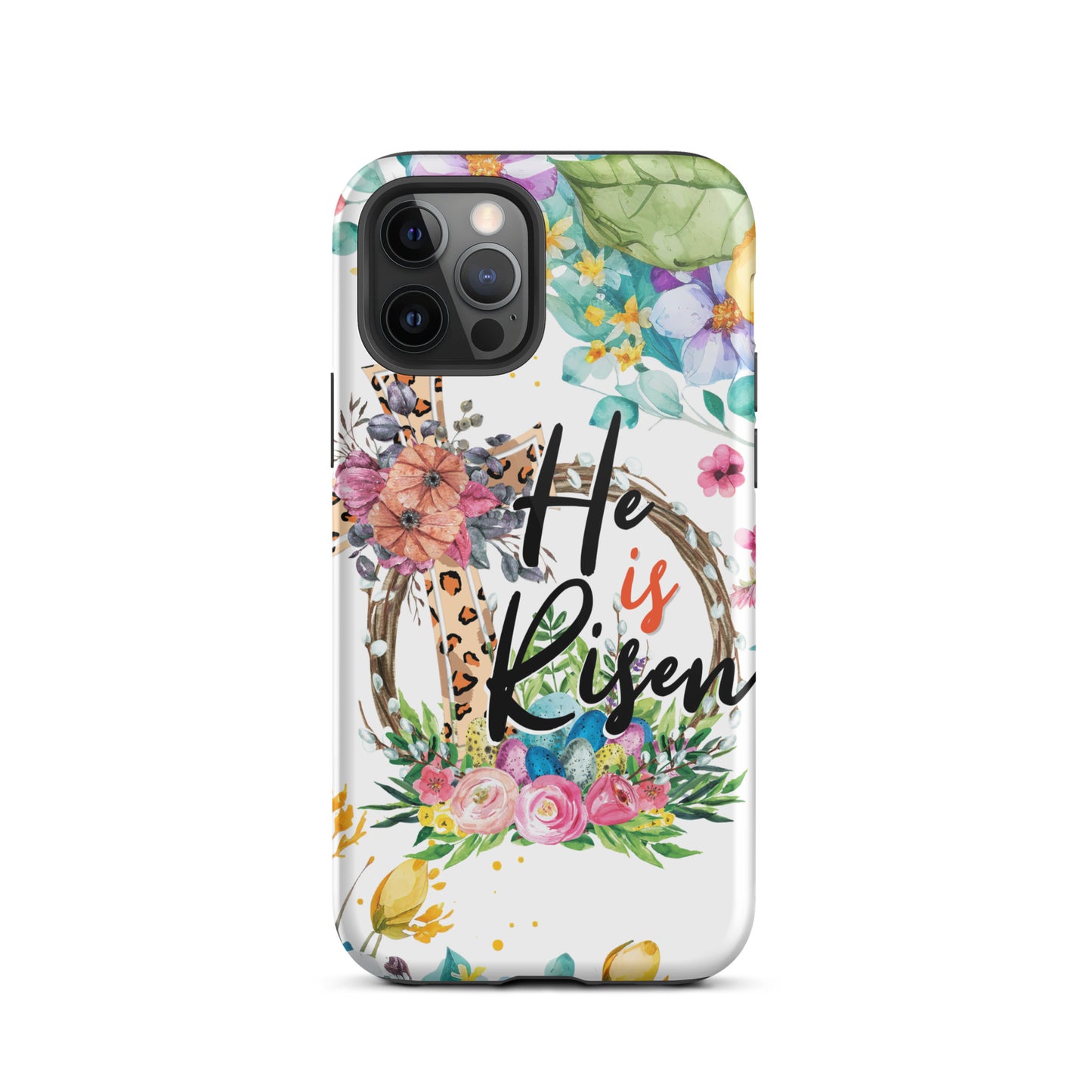 He is Risen Tough Case for iPhone®