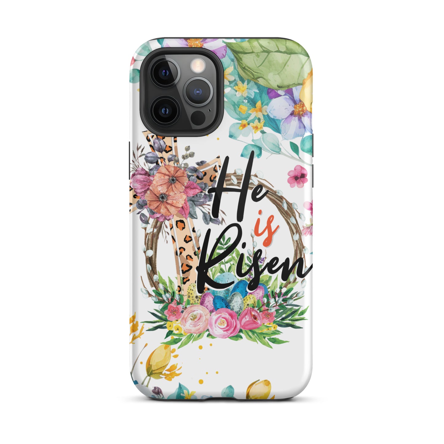 He is Risen Tough Case for iPhone®