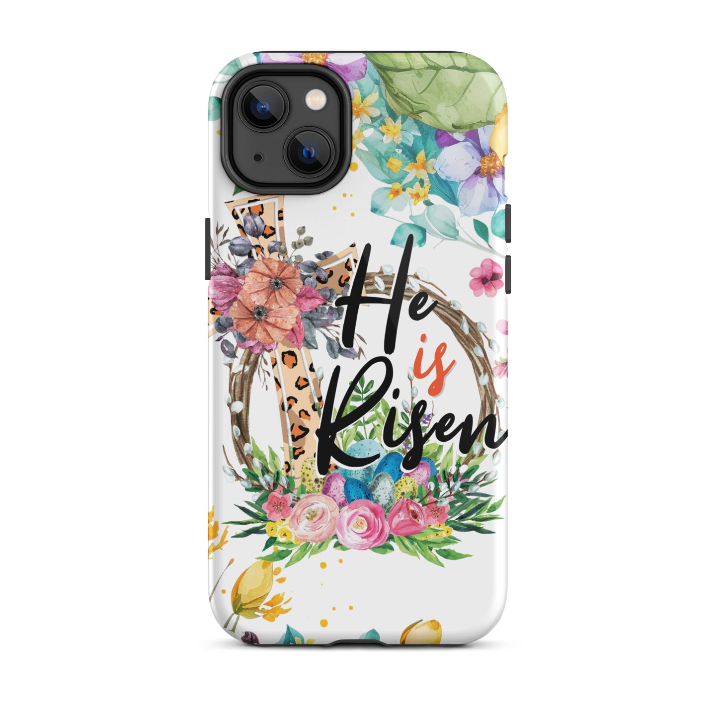 He is Risen Tough Case for iPhone®