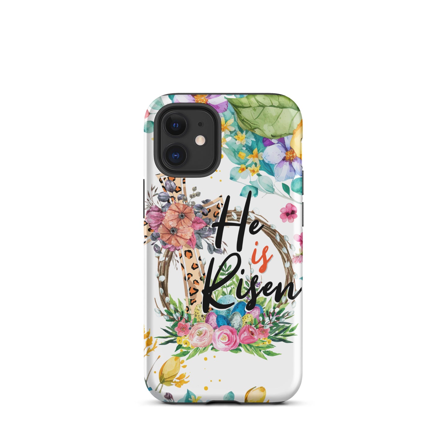 He is Risen Tough Case for iPhone®