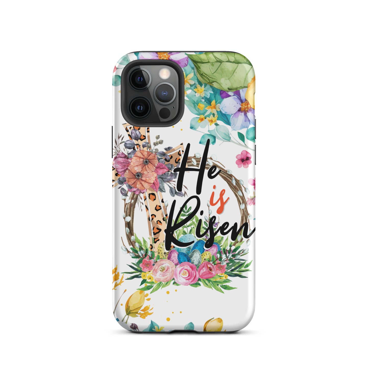 He is Risen Tough Case for iPhone®