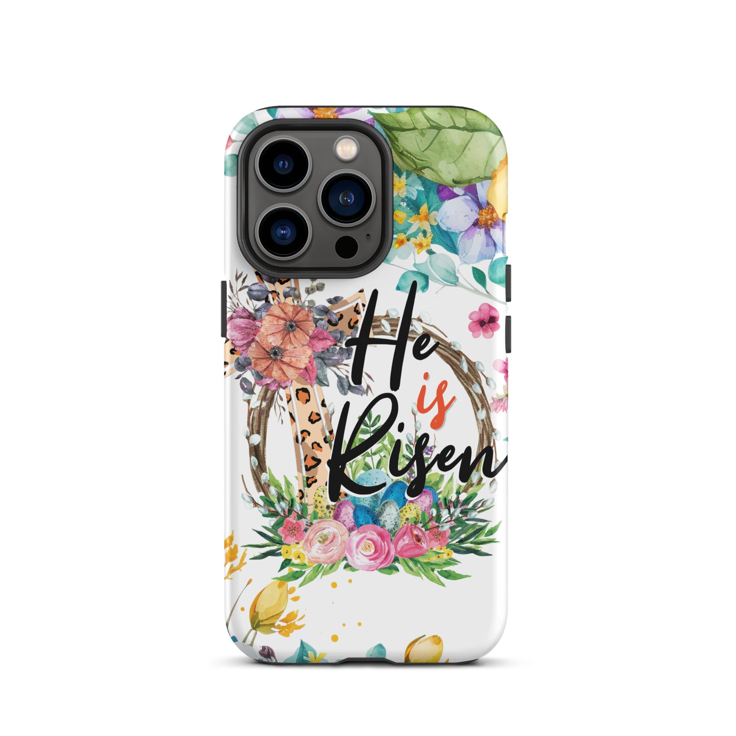 He is Risen Tough Case for iPhone®