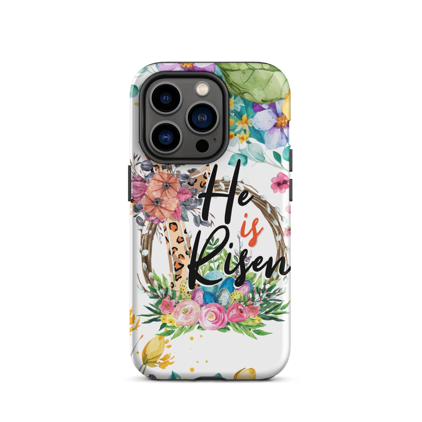 He is Risen Tough Case for iPhone®